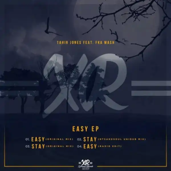 Tahir Jones - Easy (Original Mix) Ft Fka Mash